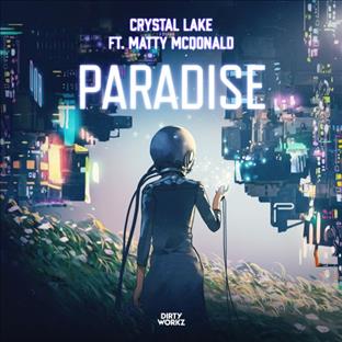 Crystal Lake - Paradise (Feat. Matty McDonald)