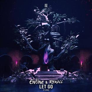 Envine - Let Go (Feat. Rekall & Mike)
