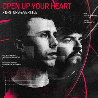 D-Sturb - Open Your Heart (Feat. Vertile)