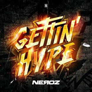 Neroz - Gettin' Hype