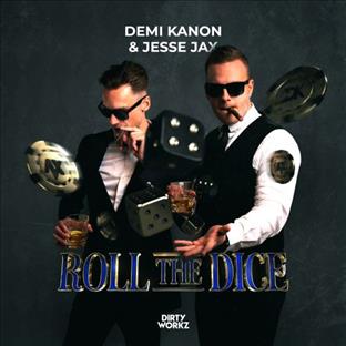 Demi Kanon - Roll The Dice (Feat. Jesse Jax)