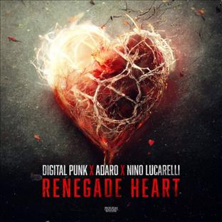 Digital Punk - Renegade Heart (Feat. Nino Lucarelli)