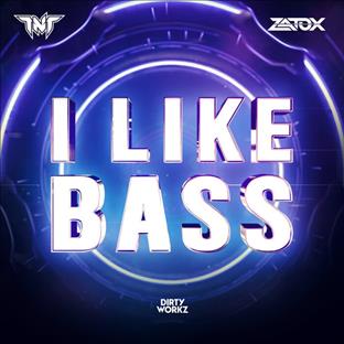 TNT - I Like Bass