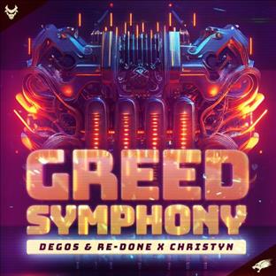 Degos & Re-Done - Greed Symphony (Feat. Christyn)