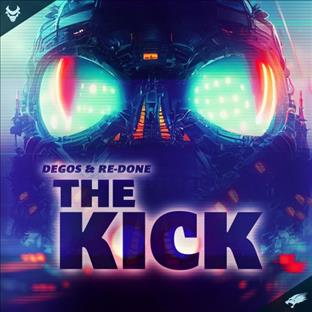 Degos & Re-Done - The Kick