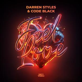Code Black - Feel Love (Feat. Darren Styles)