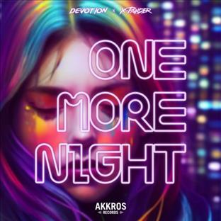 X-Pander - One More Night (Feat. Devotion)