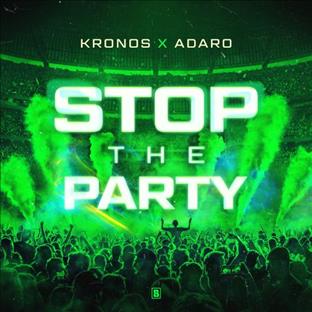 Kronos - Stop The Party