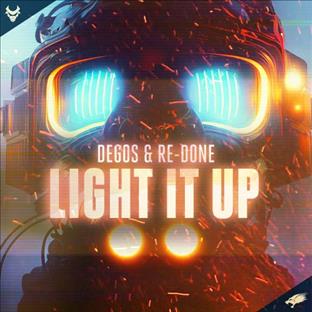 Degos & Re-Done - Light It Up