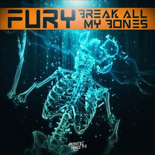 Fury - Break All My Bones