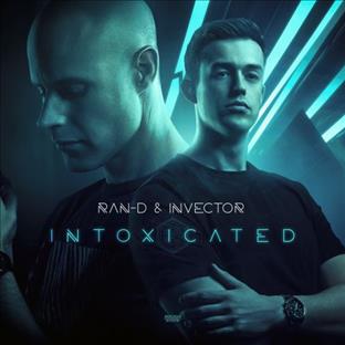 Ran-D - Intoxicated (Feat. Invector)
