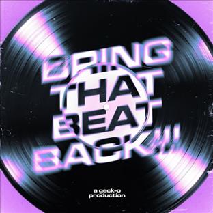 Geck-O - Bring That Beat Back (Reverse Bass Mix)