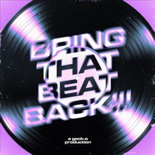 Geck-O - Bring That Beat Back (Reverse Bass Mix)