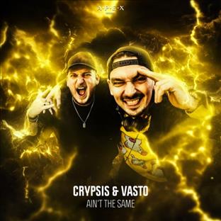 Crypsis - Ain't The Same (Feat. Vasto)