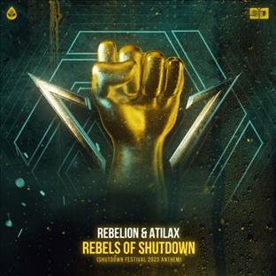 Rebelion - Rebels Of Shutdown (Shutdown Festival 2023) (Feat. Atilax)
