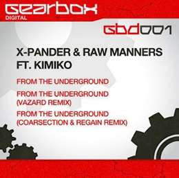 X-Pander - From The Underground (feat. Raw Manners & Kimiko )
