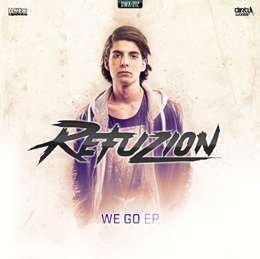 Refuzion - We Go
