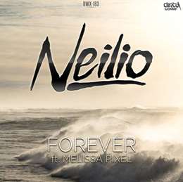 Neilio - Forever (Feat. Melissa Pixel â€Ž)