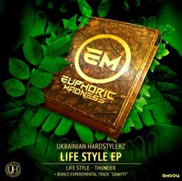 Ukrainian Hardstylerz - Life Style