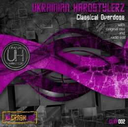 Ukrainian Hardstylerz - Classical Overdose