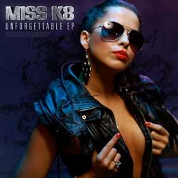 Miss K8 - Unforgettable