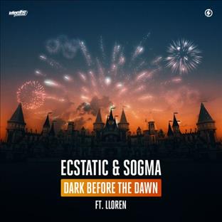 Ecstatic - Dark Before The Dawn (Feat. Sogma & Lloren)