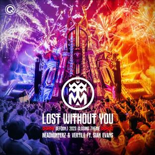 Headhunterz - Lost Without You (Feat. Vertile & Sian Evans) (Defqon.1 2023 Closing Theme)