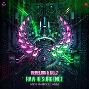 Rebelion - Raw Resurgence (Official Supremacy 2023 Anthem)