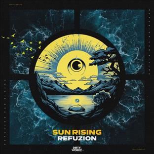 Refuzion - Sun Rising