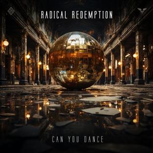 Radical Redemption - Can You Dance