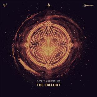 E-Force - The Fallout (Feat. Unresolved)