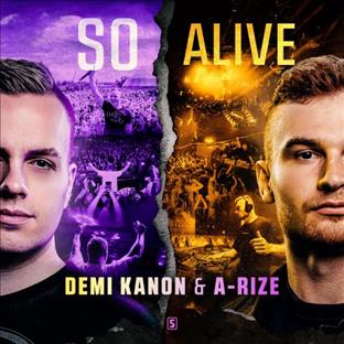 Demi Kanon - So Alive (feat. A-Rize)