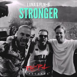 Luna - Stronger (Feat. PLN-B)