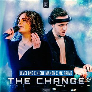 Level One - The Change (Feat. Niene Manon & MC Prime)