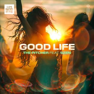 The Pitcher - Good Life (Feat. Szen)