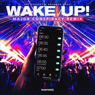 The Prophet - Wake Up! (Major Conspiracy Remix)