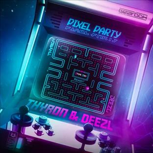 Thyron - Pixel Party (Feat. Deezl)