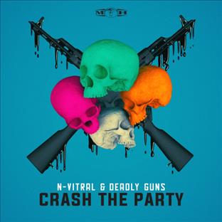 N-Vitral - Crash The Party (Feat. Deadly Guns)