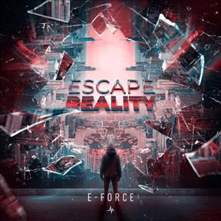 E-Force - Escape Reality