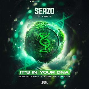 Serzo - It's In Your DNA (Feat. Fawlin) (Official Hardstyle DNA Anthem 2024)