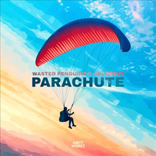 Wasted Penguinz - Parachute (Feat. Jay Reeve)