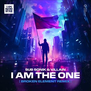 Sub Sonik - I Am The One (Feat. Villain) (Broken Element Remix) 