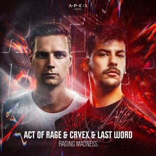 Act Of Rage - Raging Madness (Feat. Cryex)