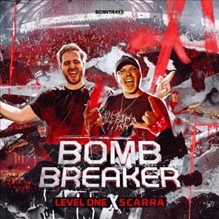 Level One - Bomb Breaker (Feat. Scarra)