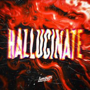 Luminite - Hallucinate