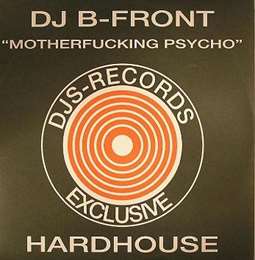 B-Front - Motherfucking Psycho