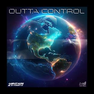 2 Brothers Of Hardstyle - Outta Control
