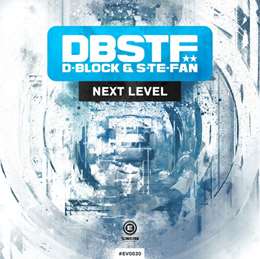 D-Block & S-Te-Phan - Next Level