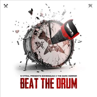 N-Vitral - Beat The Drum (Feat. Bombsquad & The Dark Horror)