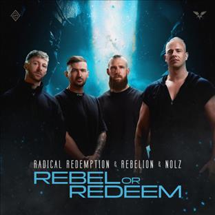 Radical Redemption - Rebel Or Redeem